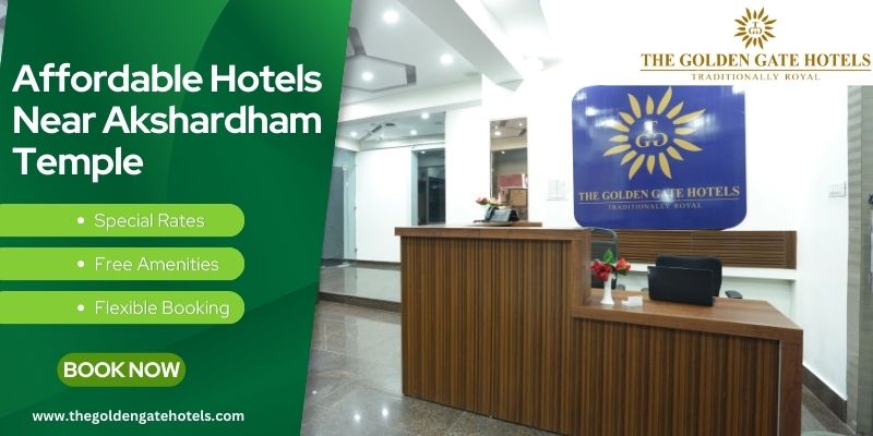 Affordable Hotels Near Akshardham Temple in New Delhi