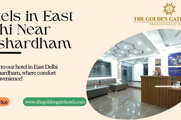 Affordable Hotels in East Delhi Near Akshardham