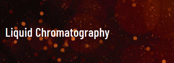 Liquid Chromatography