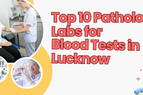 Blood Test in Lucknow