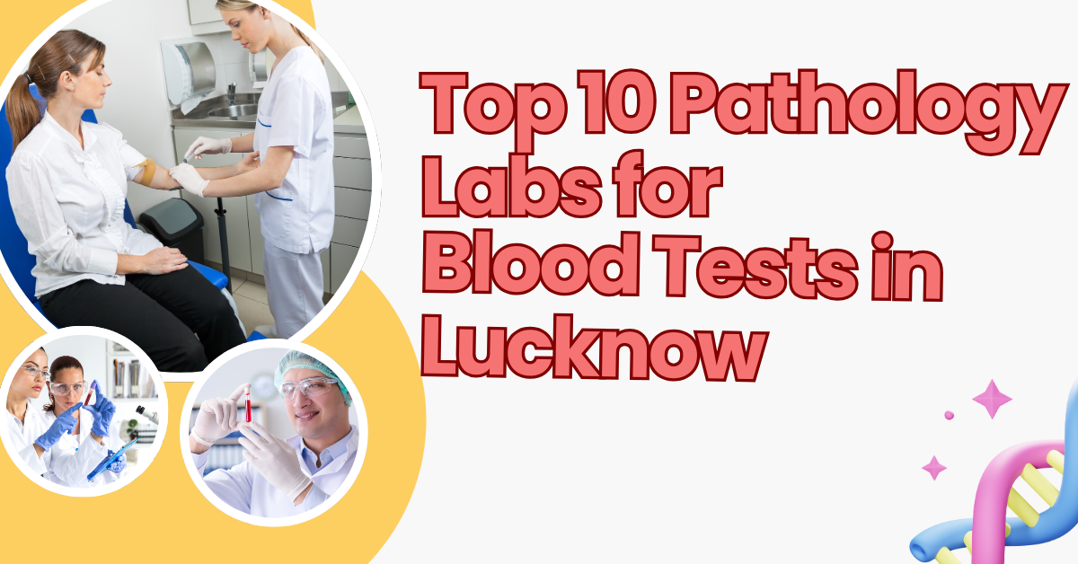 Blood Test in Lucknow