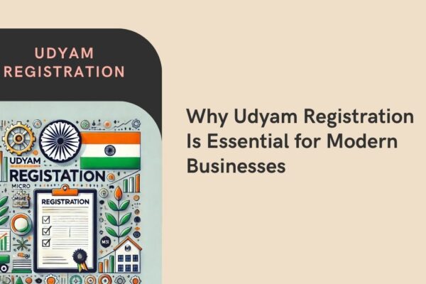 Why Udyam Registration Is Essential for Modern Businesses