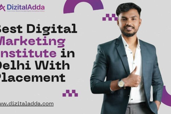 best digital marketing institute in Delhi with placement