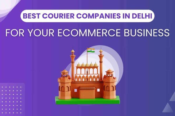 Best Courier Companies in Delhi