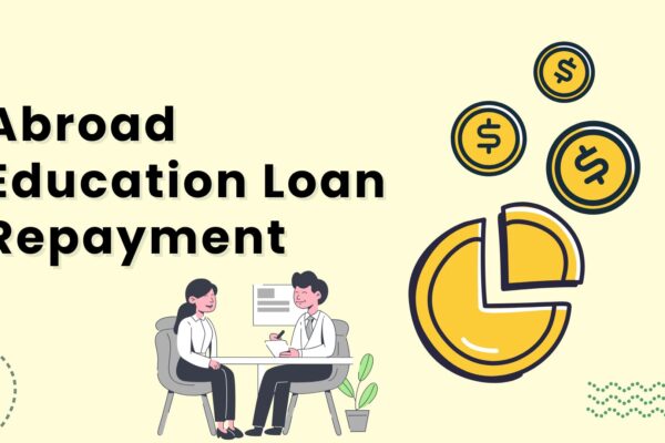 abroad education loan repayment