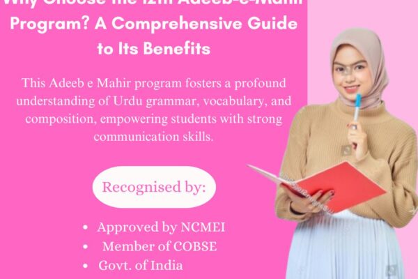 This Adeeb e Mahir program fosters a profound understanding of Urdu grammar, vocabulary, and composition, empowering students with strong communication skills.